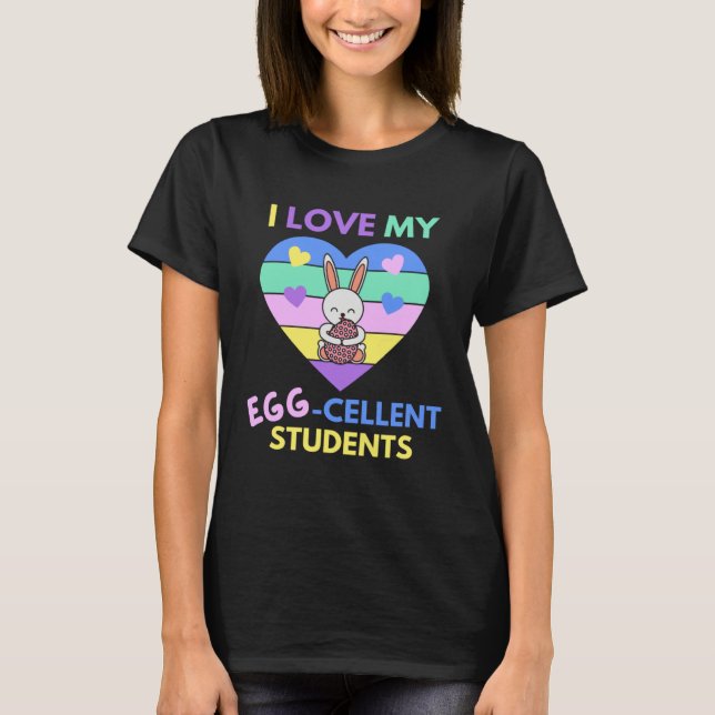 Camiseta Easter Teacher For School  I Love My Egg Cellent S (Frente)