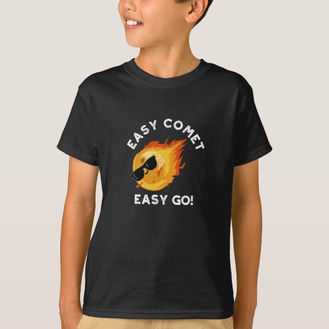 Camiseta Easy Comet Easy Go Engraçado Astronomia Pun Dark B (Frente)
