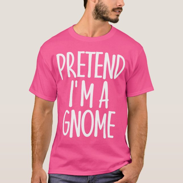 Camiseta Easy Pretend Im Gnome Costume Gift Last Minute Hal (Frente)