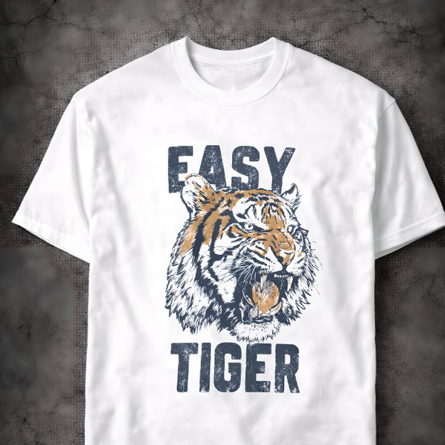 Camiseta Easy Tiger Funny Saying Wild Animal Illustration (Criador carregado)