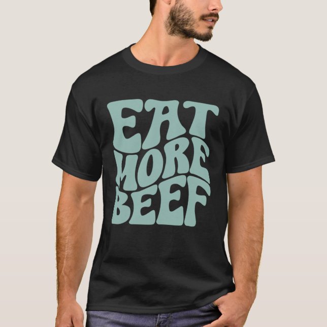 Camiseta Eat More Beef Support Local Farmers Farming Farmer (Frente)
