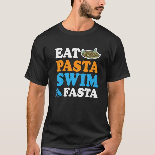 Camiseta Eat Pasta Swim Fasta            (Frente)