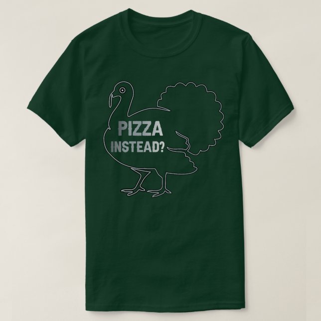 Camiseta Eat Pizza Instead Thanksgiving Turkey Funny Fall P (Frente do Design)