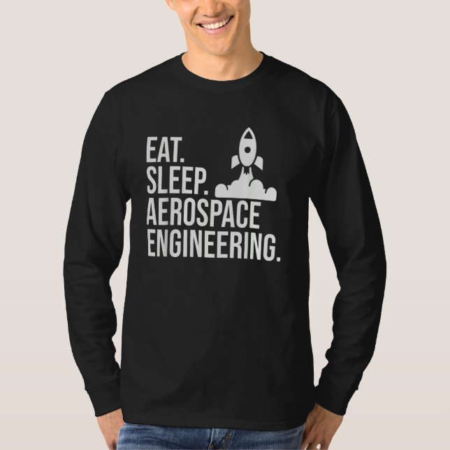 Camiseta Eat Sleep Aerospace Engineering Rocket Engineer Gr (Frente)