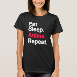 Camiseta Eat. Sleep. Anime. Repeat.