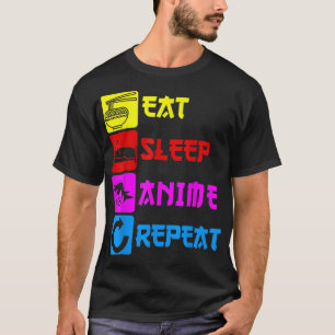 Camiseta Eat Sleep Anime Repeat  Manga Japan Saying Cosplay