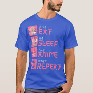 Camiseta Eat Sleep Anime Repete Aolotl Kawaii Anime Manga J