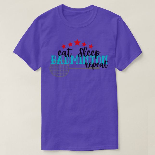 Camiseta Eat Sleep Badminton Repetir T 7 (Frente do Design)