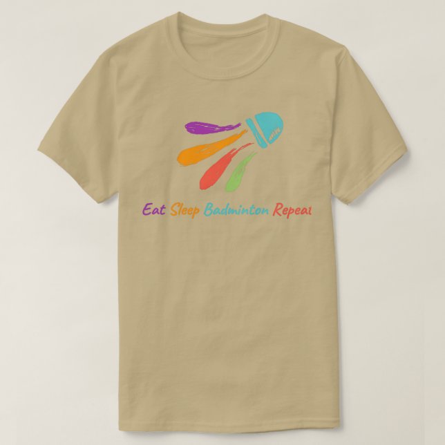 Camiseta Eat Sleep Badminton Repetir T 82 (Frente do Design)