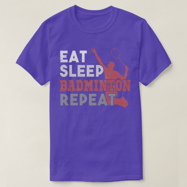 Camiseta Eat Sleep Badminton Repetir T 9 (Frente do Design)