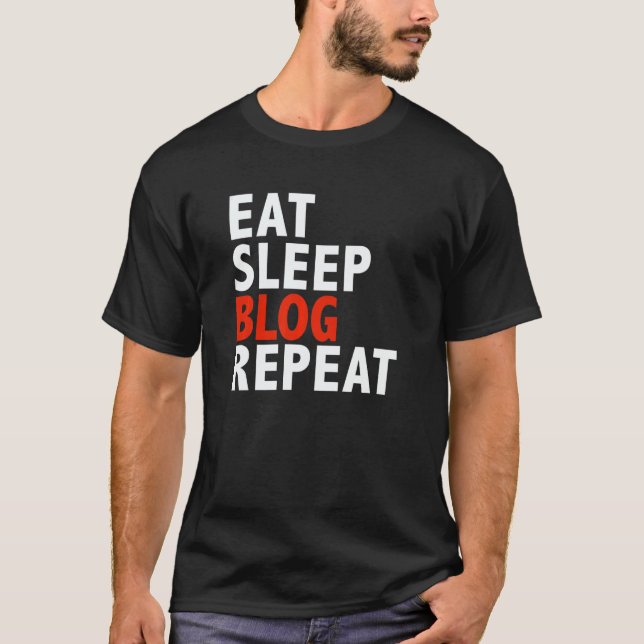 Camiseta Eat Sleep Blog Repeat  Best Blogger Writer (Frente)