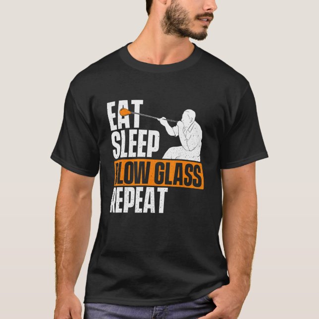 Camiseta Eat Sleep Blow Glass Repeat  Glassblower Glassblow (Frente)