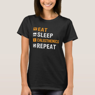 Camiseta Eat Sleep Calisthenics Repeat Bodybuilding Fitness