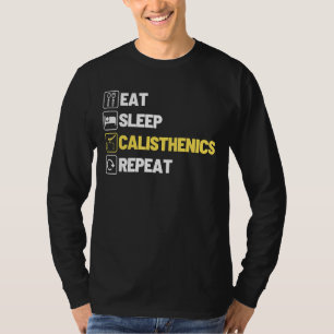 Camiseta Eat Sleep Calisthenics Repetit Malhação Gymnastic