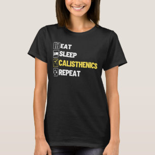 Camiseta Eat Sleep Calisthenics Repetit Malhação Gymnastic