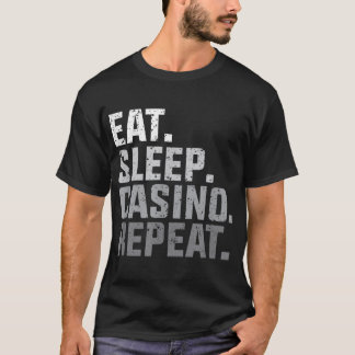 Camiseta Eat Sleep Casino Repeat 