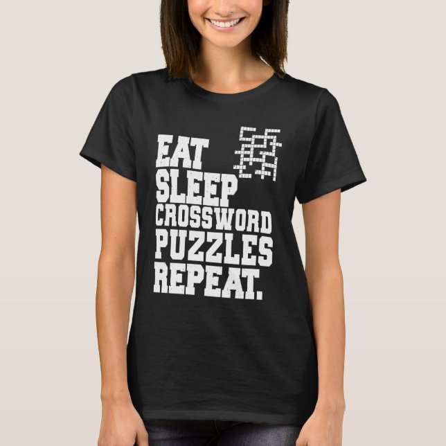Camiseta Eat Sleep Crossword Puzzles Repeat Crossword Puzzl (Frente)