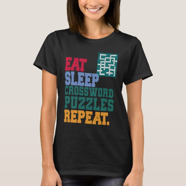Camiseta Eat Sleep Crossword Puzzles Repeat Crossword Puzzl (Frente)