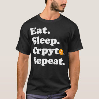 Camiseta Eat Sleep Crypto Repetir Bitmoney 