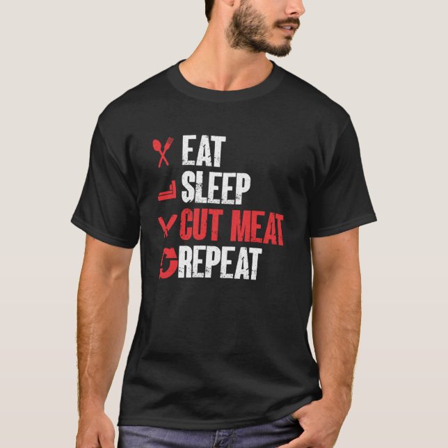 Camiseta Eat Sleep Cut Meat Repeat Butcher  1 (Frente)