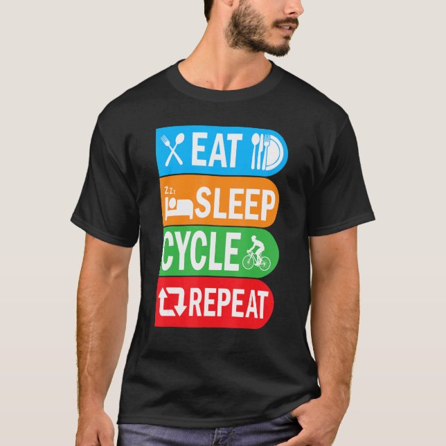 Camiseta Eat Sleep Cycle Repetir Ciclo Ciclo Ciclo Ciclo Ci (Frente)