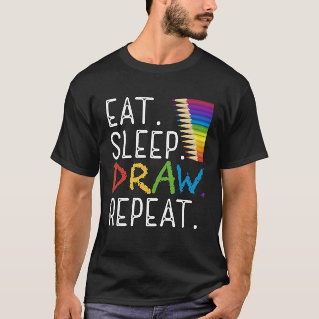 Camiseta Eat Sleep Draw Repeat Paint  Teacher Painter Artis (Frente)