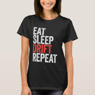 Camiseta Eat Sleep Drift Repete A Corrida Do Carro