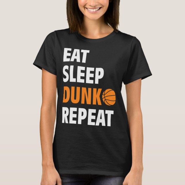 Camiseta Eat Sleep Dunk Repeat Fun Basketball Bball  (Frente)