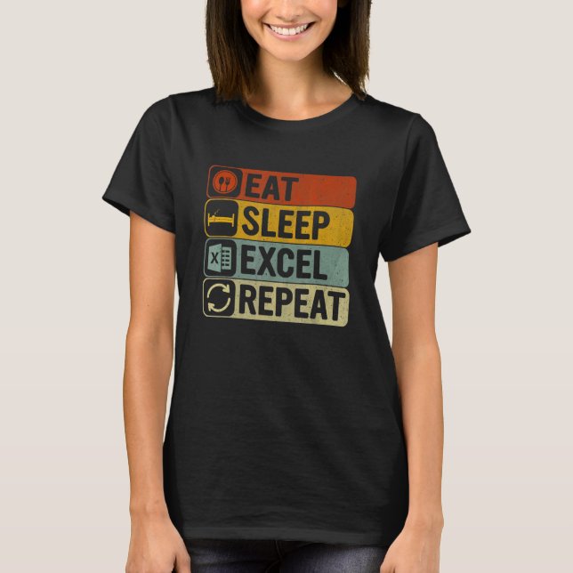 Camiseta Eat Sleep Excel Repeat Retro 60s 70s Cool Excel (Frente)