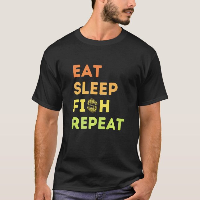 Camiseta Eat Sleep Fish Repeat Fishing Fisherman For Men Wo (Frente)