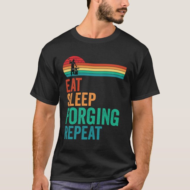 Camiseta Eat Sleep Forging Repeat Forge Blacksmith Anvil (Frente)