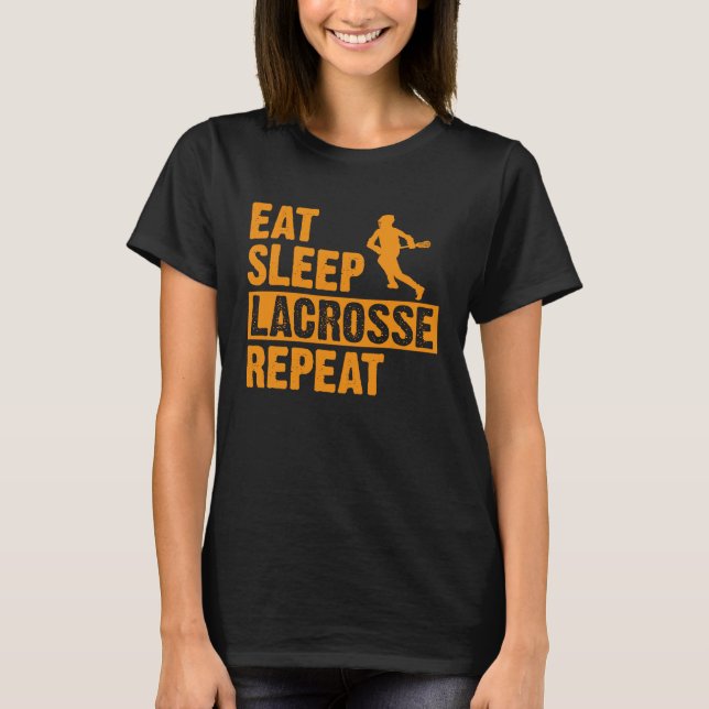 Camiseta Eat Sleep Lacrosse Repeat Sports Team Quote Lacros (Frente)