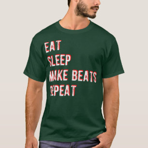 Camiseta Eat Sleep Make Beats Repeat Funny Beatmaker