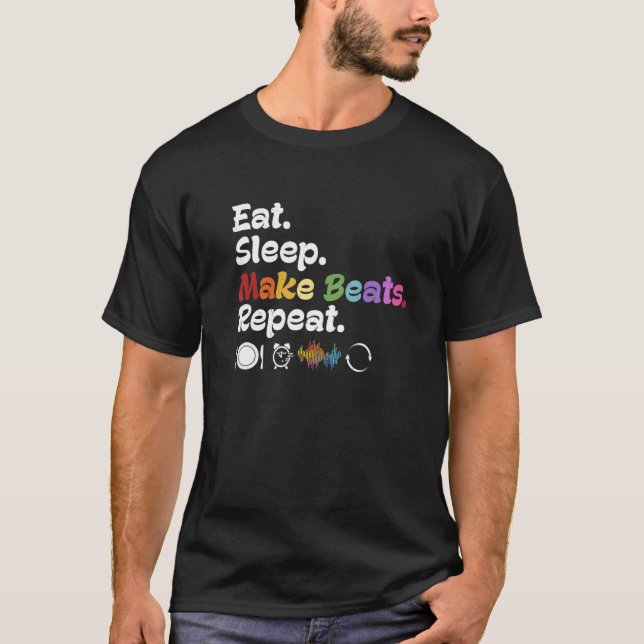 Camiseta Eat Sleep Make Beats Repeat Music Producer DJ EDM  (Frente)