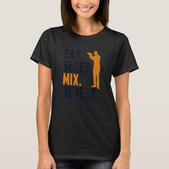 Camiseta Eat Sleep Mix Repeat Bartender Mixologist Barmann  (Frente)