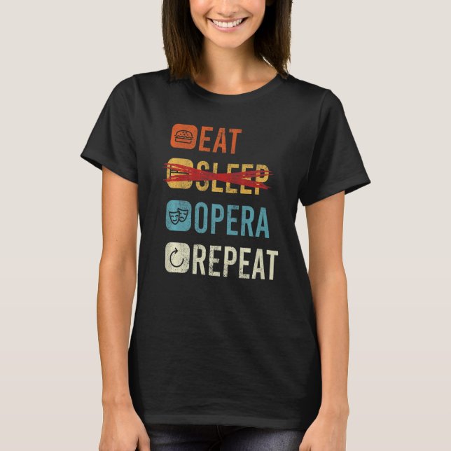Camiseta Eat Sleep Opera Repete Opera Singer 1 (Frente)