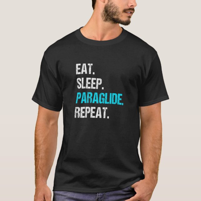 Camiseta Eat Sleep Paraglide Repeat Paragliding Parachute P (Frente)