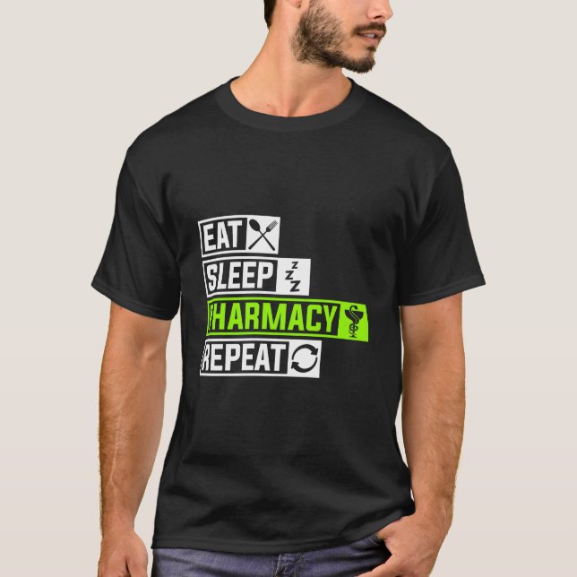 Camiseta Eat Sleep Pharmacy Repeat Profession Doc Doctor Sl (Frente)