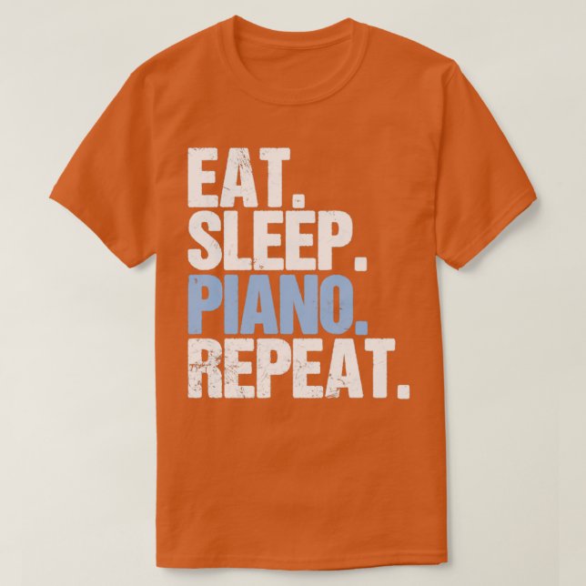 Camiseta Eat Sleep Piano Repeat  (Frente do Design)