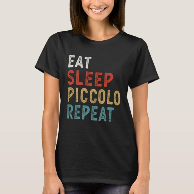 Camiseta Eat Sleep Piccolo Repeat Funny Player Gift Idea Vi (Frente)