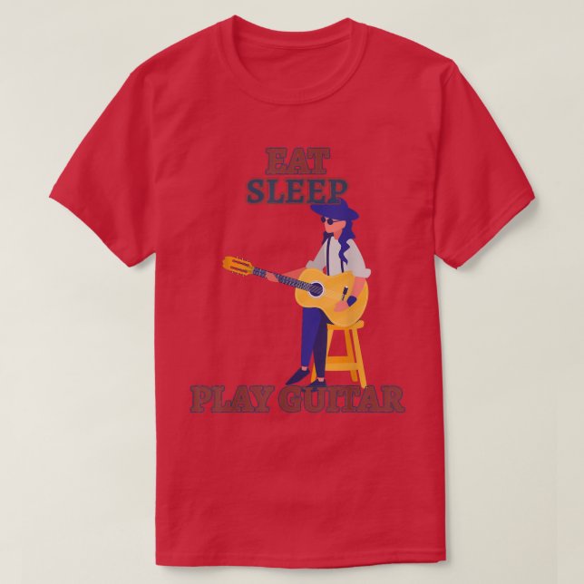 Camiseta Eat Sleep Play Guitar Funny Sarcasm  (Frente do Design)