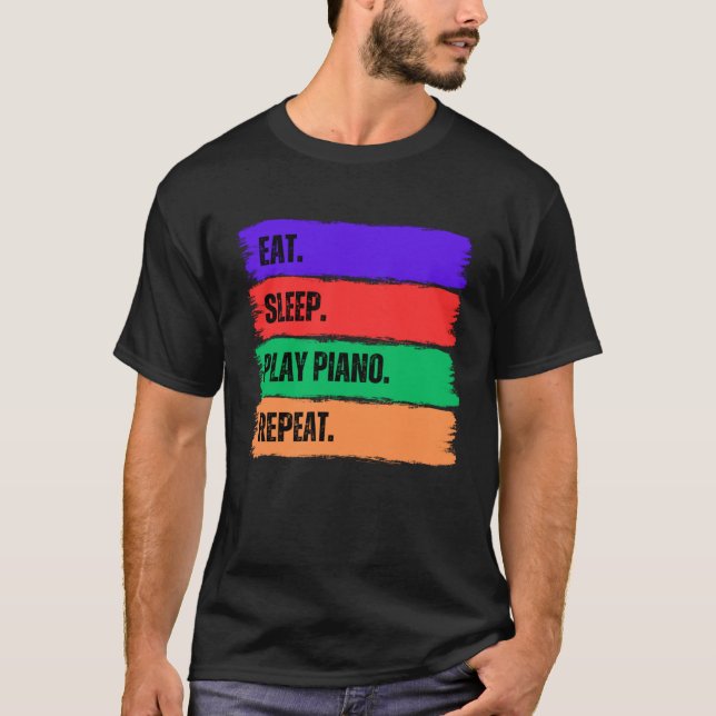 CAMISETA EAT SLEEP PLAY PIANO  REPEAT (Frente)