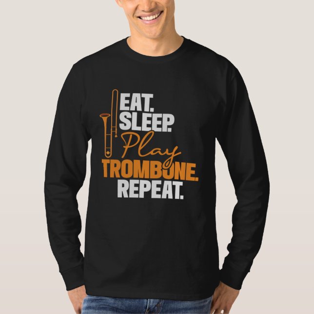 Camiseta Eat Sleep Play Trombone Repeat  Trombonist Music (Frente)