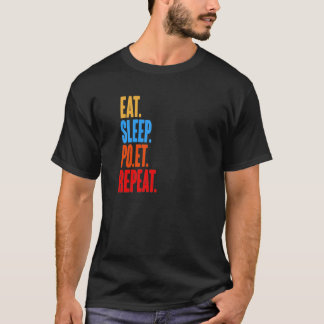 Camiseta eat.sleep.po.et.repeat.