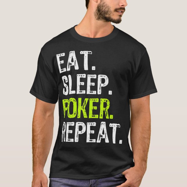 Camiseta Eat Sleep Poker Repeat Player Funny Lover Gift  (Frente)