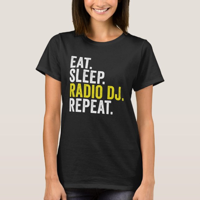 Camiseta Eat Sleep Radio DJ Repeat  Disc Jockey (Frente)