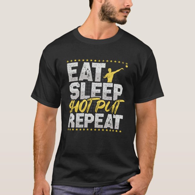 Camiseta Eat Sleep Repeat Shot Put Hobby Bullet Shots (Frente)