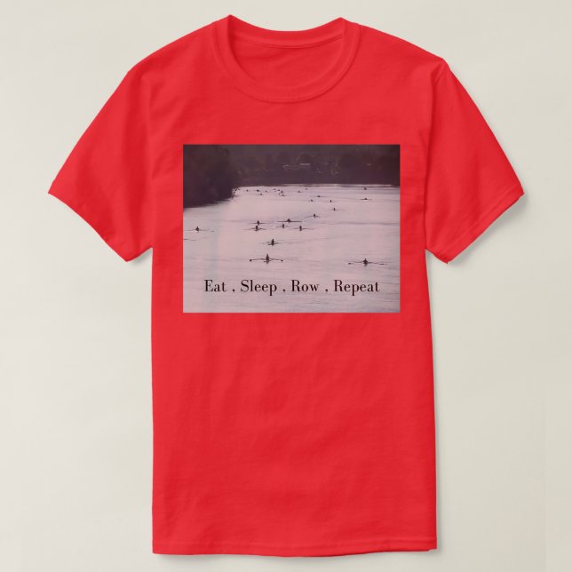 Camiseta Eat Sleep Row Repeat (Frente do Design)