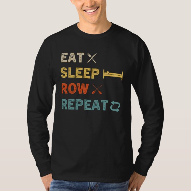 Camiseta Eat Sleep Row Repeat Rowing Rower Crew (Frente)
