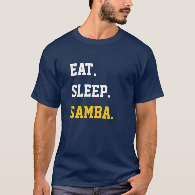 Camiseta Eat Sleep Samba (Frente)